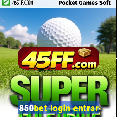 850bet login entrar